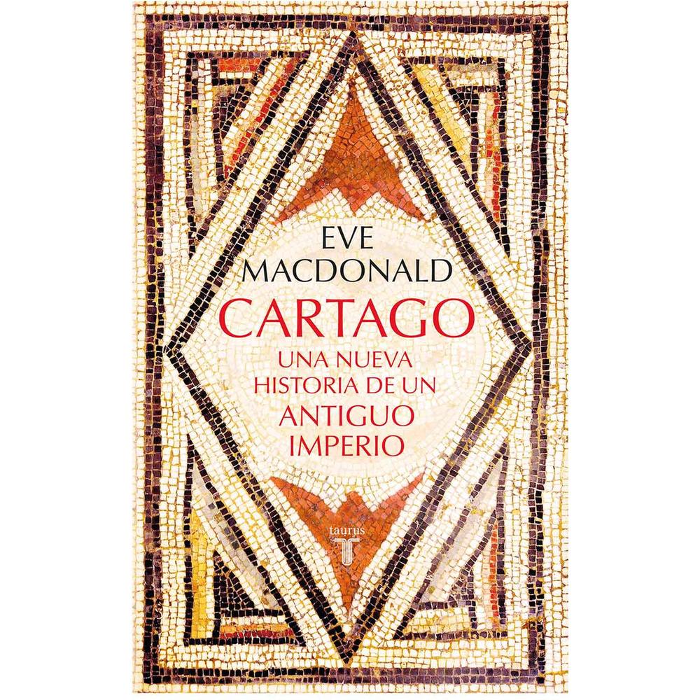 Cartago. Eve MacDonald Taurus Libro Físico x 1 Cartago. Eve MacDonald Taurus Libro Físico x 1