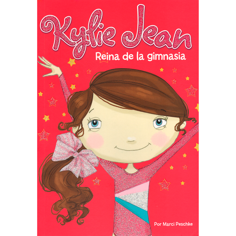 Kylie Jean. Reina De La Gimnasia Latinbooks Libro x 1.0 undefined