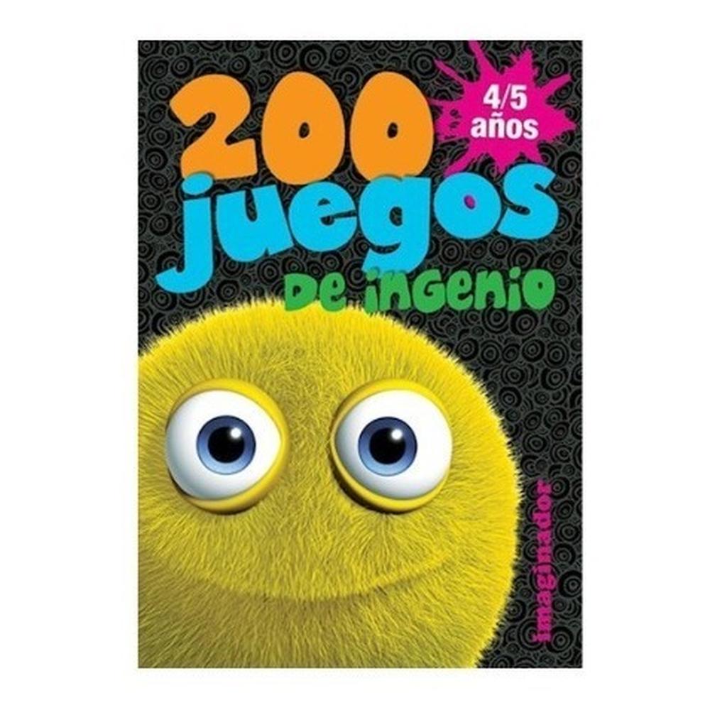 200 Juegos De Ingenio 4/5 Años Imaginador Libro x 1.0 200 JUEGOS DE INGENIO 4/5 AÑOS (21)  Doscientos juegos y entretenimientos imaginados especialmente para chicos y chicas de 4 y 5 años de edad; que están empezando a familiarizarse con las letras y las