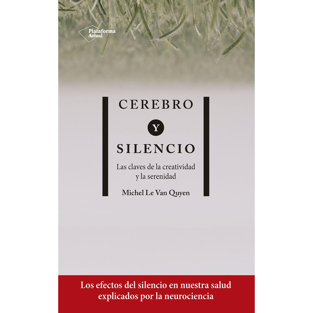 Cerebro Y Silencio. Michel Le Van Quyen Plataforma Libro x 1.0 undefined