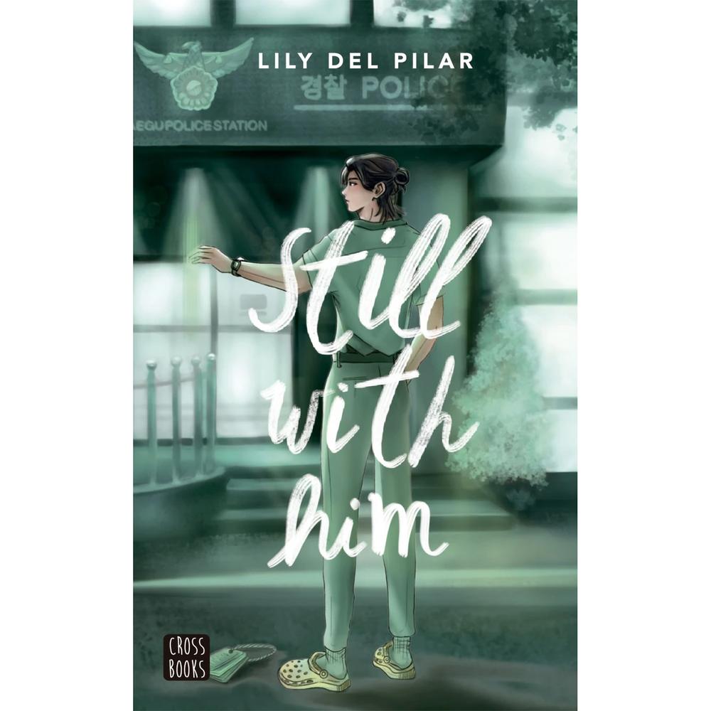 Still With Him. Lily Del Pilar Crossbooks Libro Físico x 1.0 Still With Him. Lily Del Pilar   Vuelve Lily del Pilar, la reina de Wattpad, con la cuarta entrega de la serie Still with.  ¿Puede amarte alguien que no te recuerda?   El mayor temor del enfermero Yoo
