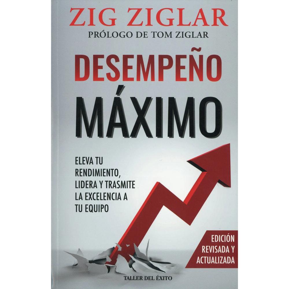 Desempeño Máximo. Zig Ziglar Taller Del Éxito Libro Físico x 1 Desempeño Máximo. Zig Ziglar Taller Del Éxito Libro Físico x 1