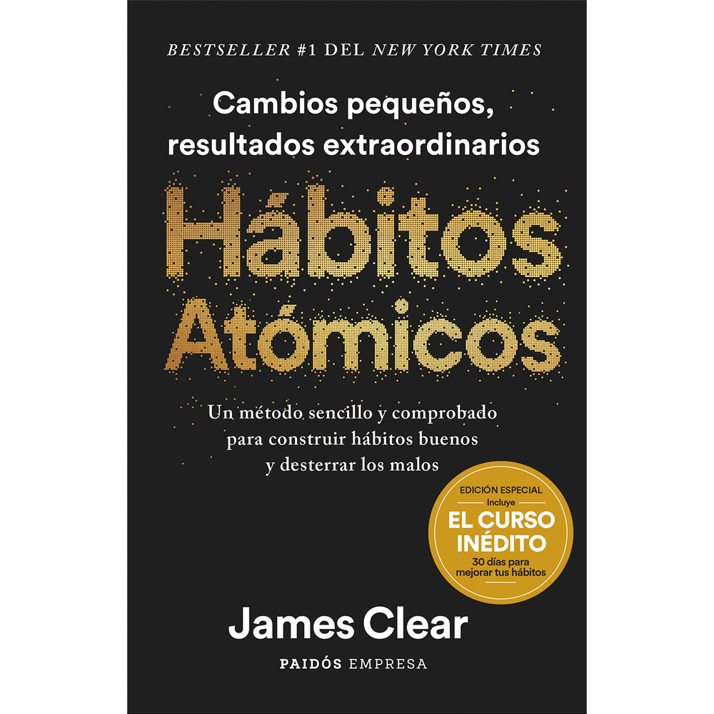 Hábitos Atómicos. Edición Especial. James Clear (T.D) PAIDOS Libro x 1.0 Hábitos Atómicos. Edicion Especial  El fenómeno editorial que lleva más de 15 millones de ejemplares vendidos en todo el mundo, trae ahora una edición especial con contenido inédito Sin importar qué o