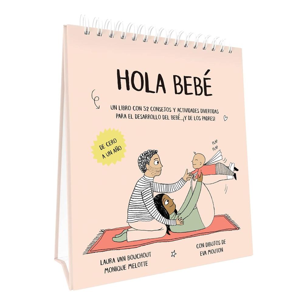 Hola Bebe. Un Libro Con 52 Consejos Y Actividades Divertidas Ballon Libro x 1.0 