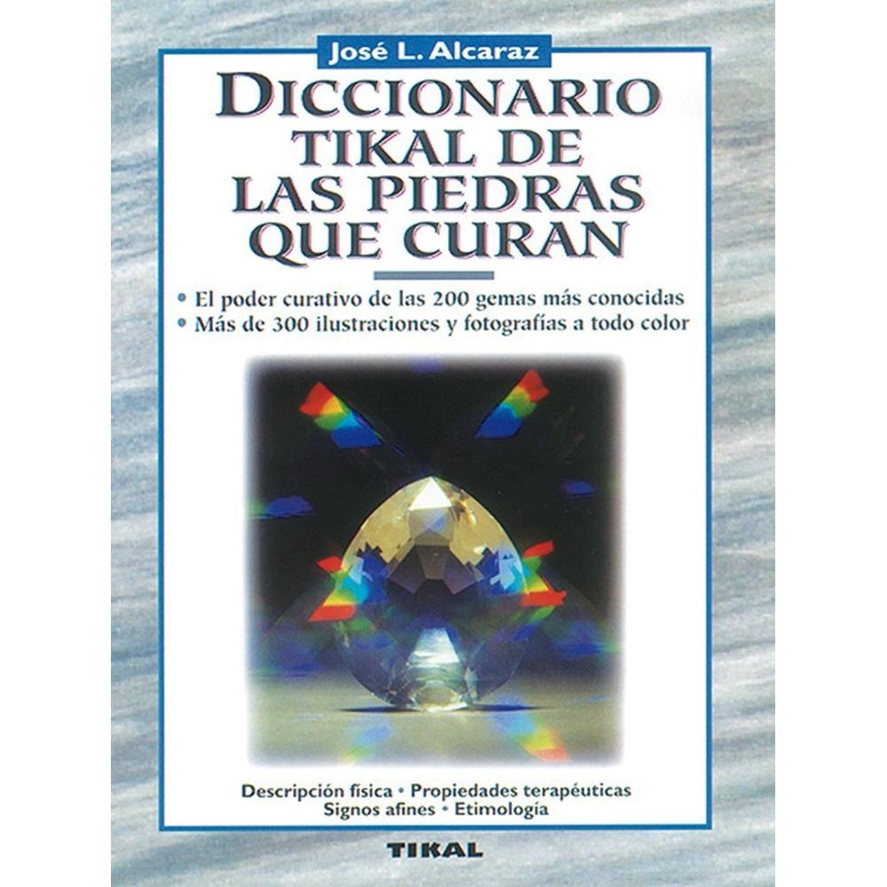 Diccionario Tikal De Las Piedras Que Curan Ediciones Tikal Libro x 1.0 undefined