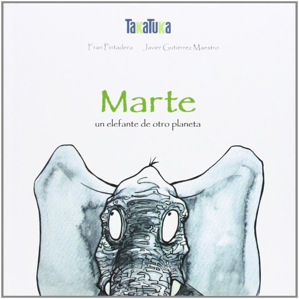 Marte Un Elefante De Otro Planeta (t.d) Generico Libro x 1.0 MARTE, UN ELEFANTE DE OTRO PLANETA   PINTADERA, FRAN  Editorial: Takatuka Año de edición: 2013 Materia Libros infantiles y juveniles ISBN: 9788416003037 Páginas: 28 Encuadernación: Tapa Dura-Cartoné  