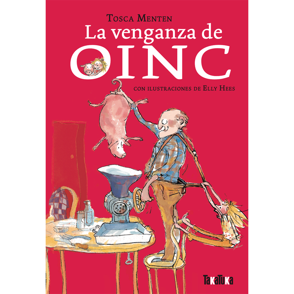 La Venganza De Oinc (T.D) Takatuka Libro x 1.0