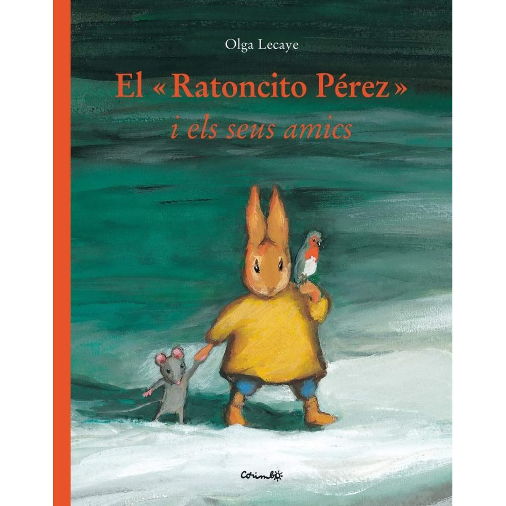 El Ratoncito Perez Y Sus Amigos (t.d) Editorial Corimbo Libro x 1.0 El Ratoncito Perez Y Sus Amigos (t.d) Editorial Corimbo Libro x 1.0