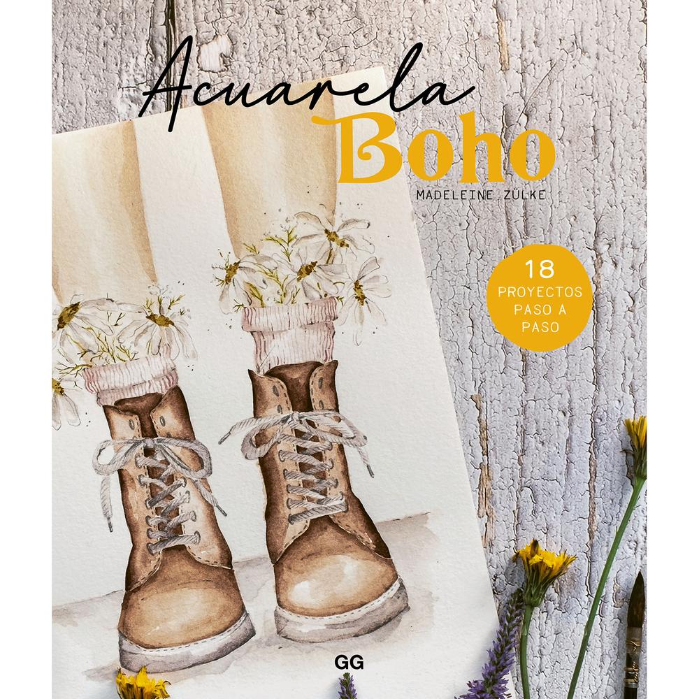 Acuarela Boho. 18 Proyectos Paso A Paso Gustavo Gili Libro x 1.0 ACUARELA BOHO. 18 PROYECTOS PASO A PASO(24) “Quiero animarte a experimentar y a que no pierdas nunca la curiosidad. Pintar e ilustrar debe servir, sobre todo, para hacerte sentir bien.” Con esta dec
