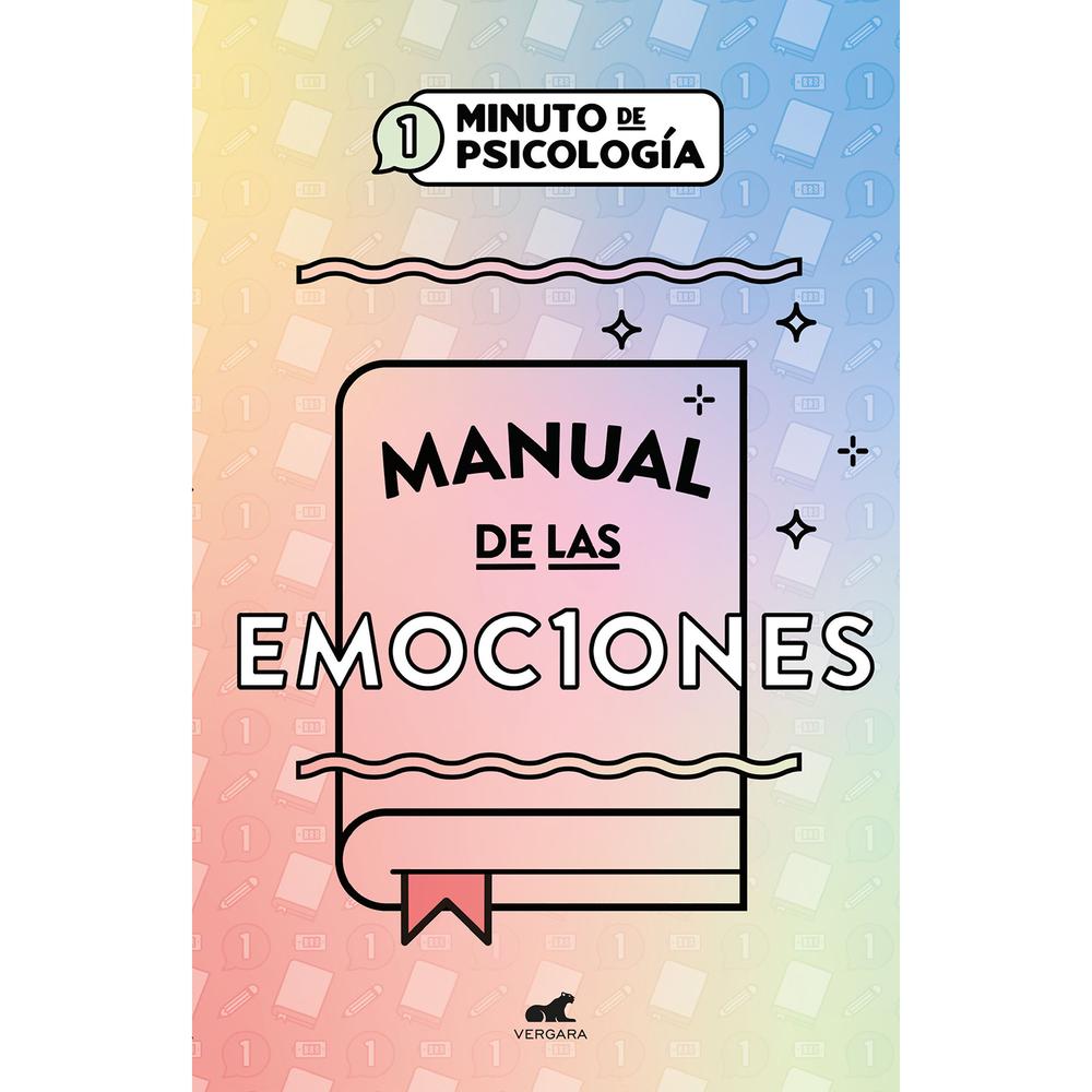 Manual De Las Emociones. 1 Minuto De Psicología Vergara Libro x 1.0 undefined
