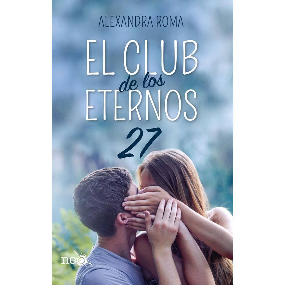 El Club De Los Eternos 27. Alexandra Roma Plataforma Libro x 1.0 undefined