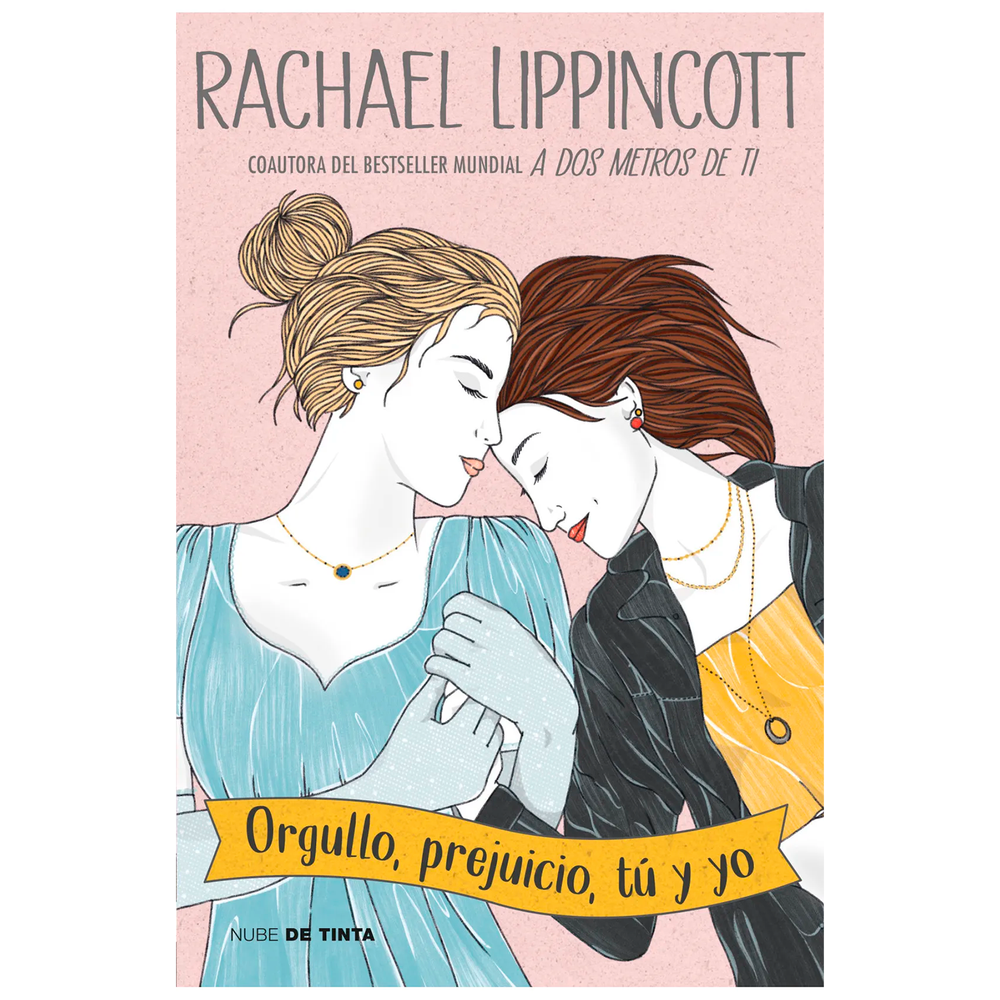 Orgullo Prejuicio Tú Y Yo. Rachael Lippincott Nube de Tinta Libro x 1.0 ORGULLO, PREJUICIO, TU Y YO  Audrey Cameron vive en Estados Unidos en el año 2023; sus días transcurren en la tienda de sus padres, soñando con entrar en una universidad de Bellas Artes y tratando de 
