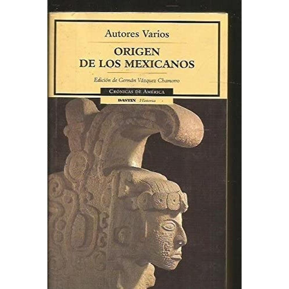 Origen De Los Mexicanos Dastin Libro x 1.0 Origen De Los Mexicanos Dastin Libro x 1.0
