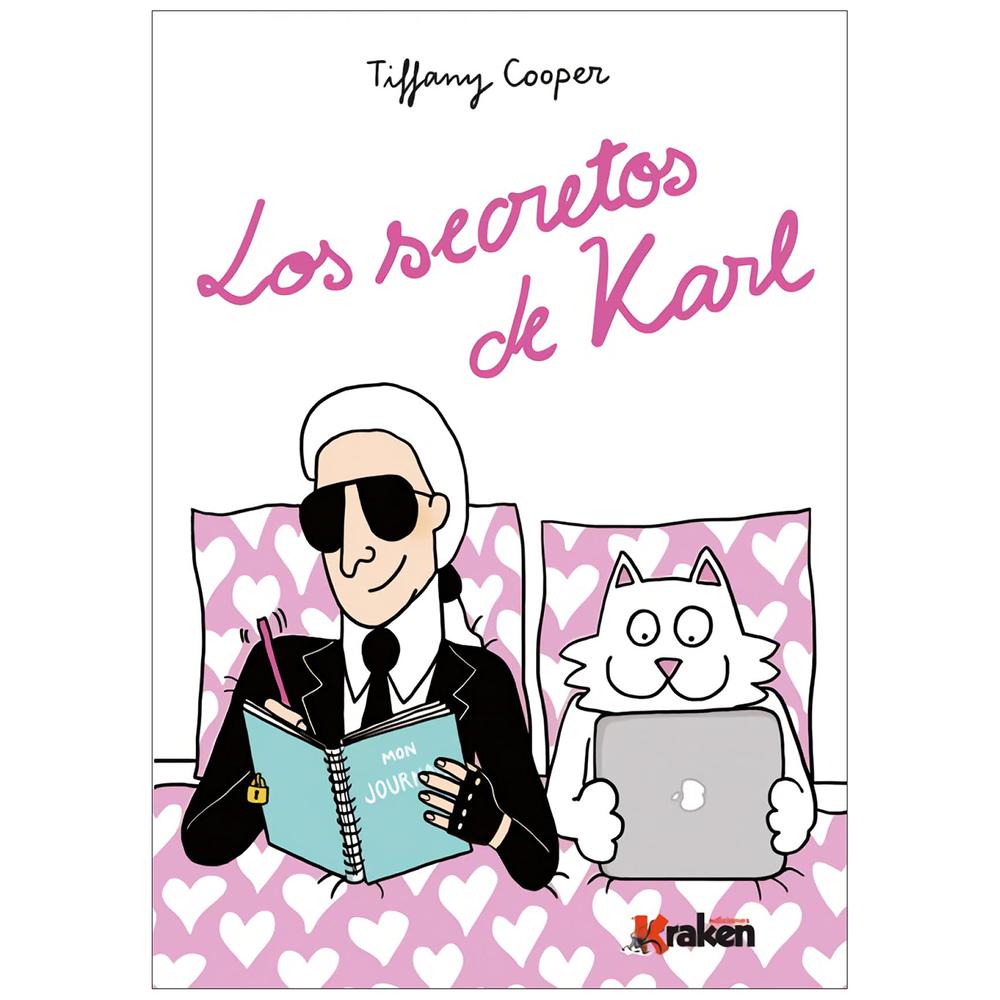 Los Secretos De Karl (T.D) Kraken Libro x 1.0 Los Secretos De Karl (T.D)   Este divertidísimo retrato de Karl Lagerfeld a manos de Tiffany Cooper no dejará a nadie indiferente. Tiffany Cooper entrega todos los secretos y las anécdotas de la vida 