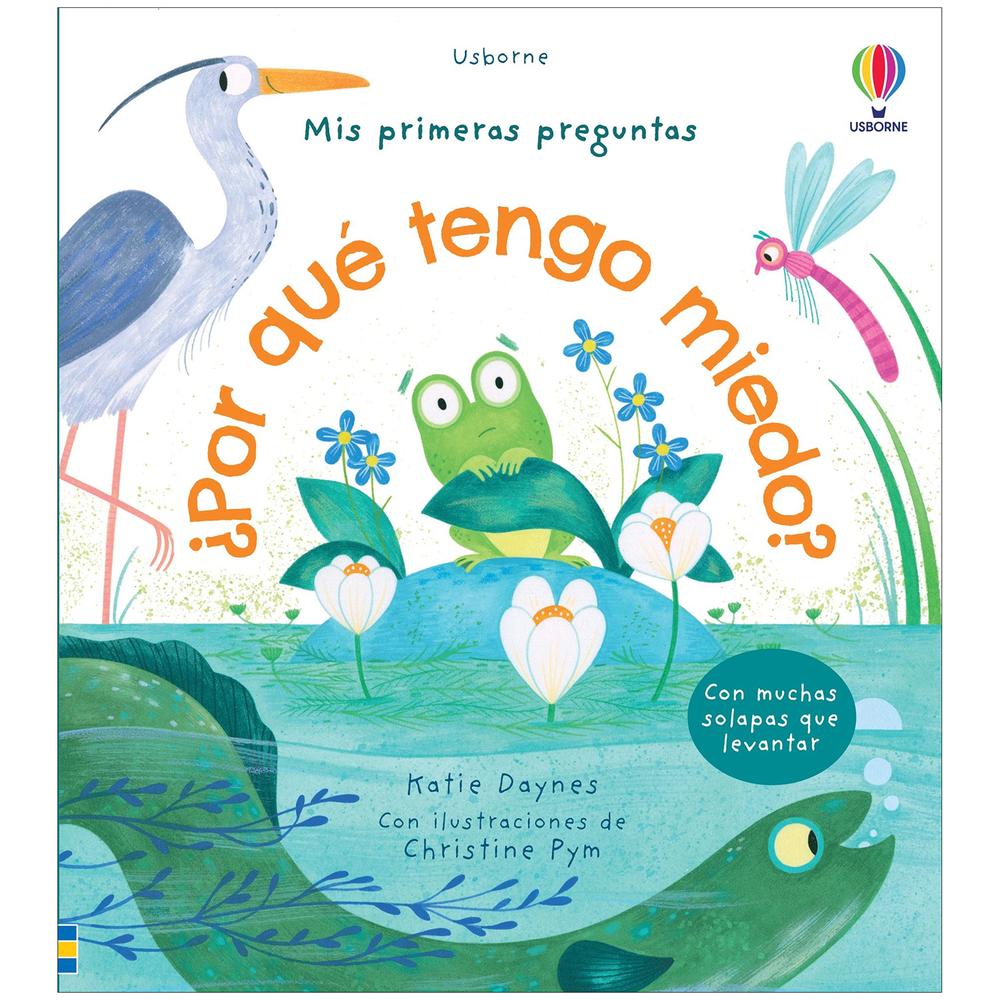 Por Que Tengo Miedo? Usborne Libro x 1.0 Por Que Tengo Miedo?   Un libro de referencia con solapas que, por su tono práctico y orientativo, puede considerarse como un pequeño manual infantil sobre que es el miedo, para que sirve, cuántos tip