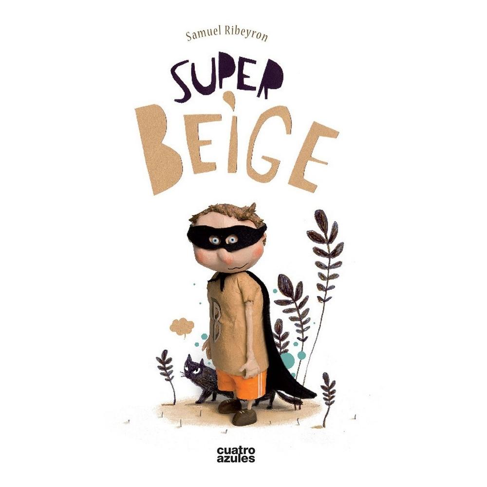 Super Beige El Regreso (t.d) Los Cuatro Azules Libro x 1.0 undefined