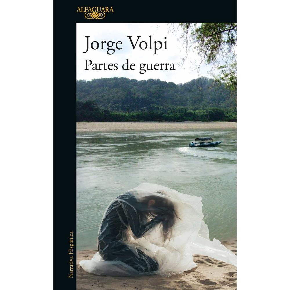 Partes De Guerra. Jorge Volpi Alfaguara Libro Físico x 1