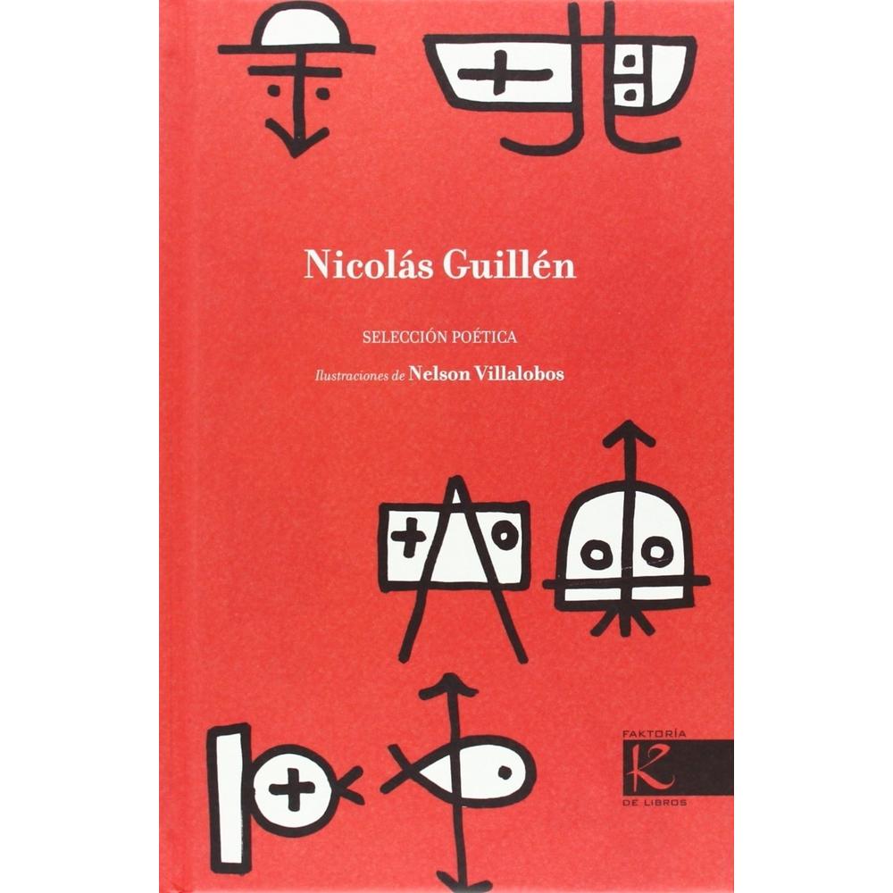 Nicolas Guillen. Selección Poética (t.d) Faktoria K De Libros Libro x 1.0 undefined