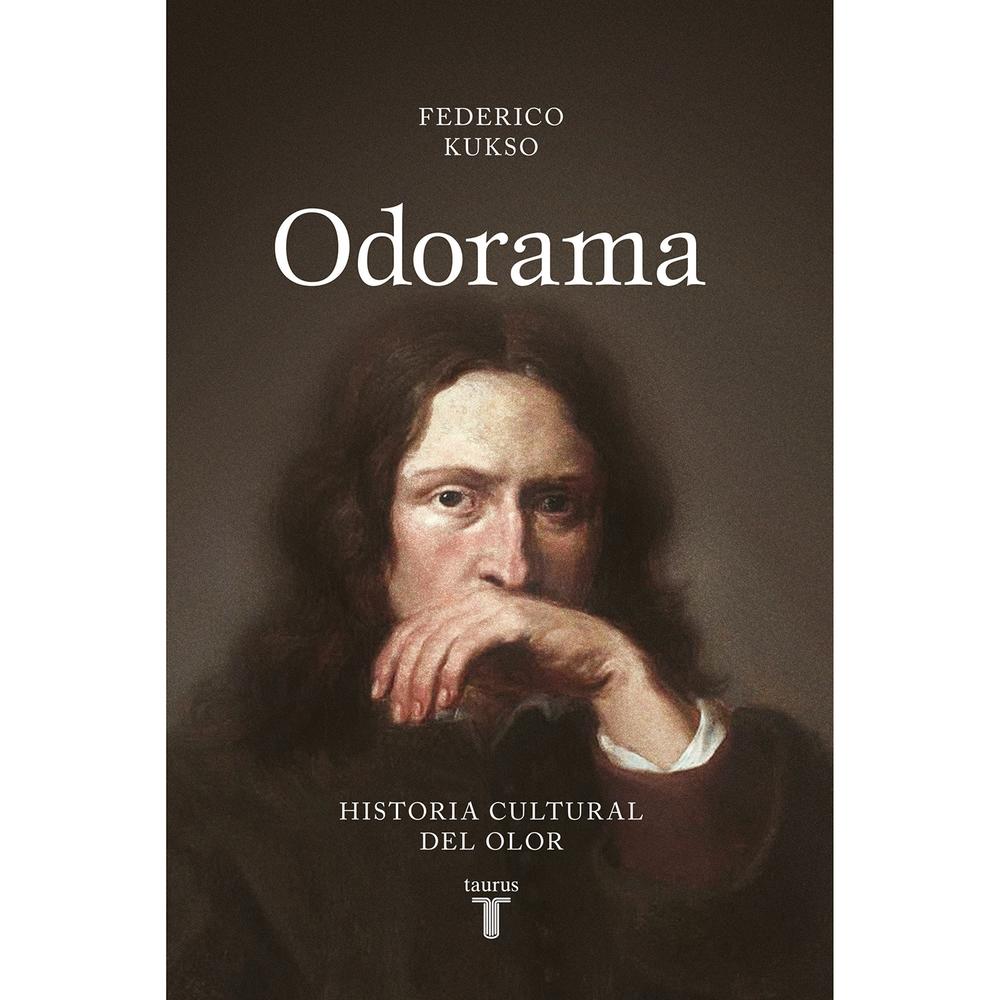 Odorama. Federico Kukso Taurus Libro x 1.0 ODORAMA ¿Cómo olían los dinosaurios? ¿Qué aromas gobernaban en el antiguo Egipto? ¿Cuánto apestaban París, Londres, Nueva York, Buenos Aires en el pasado? ¿Qué olieron los astronautas que caminaron