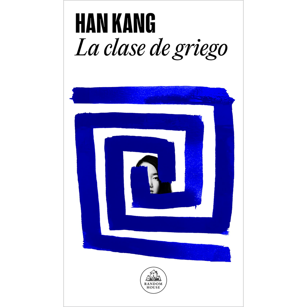 La Clase De Griego. Han Kang Penguin Random House Libro x 1.0 undefined