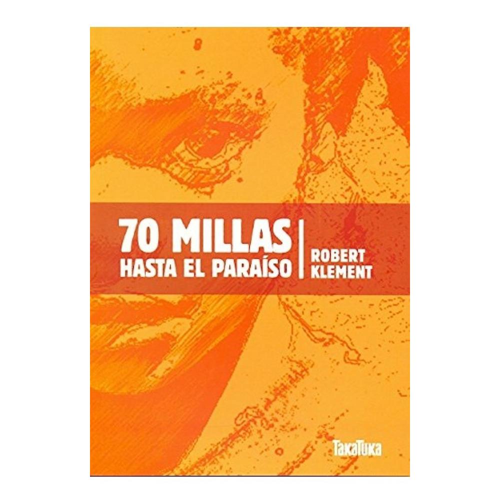 70 Millas Hasta El Paraiso Generico Libro x 1.0 undefined