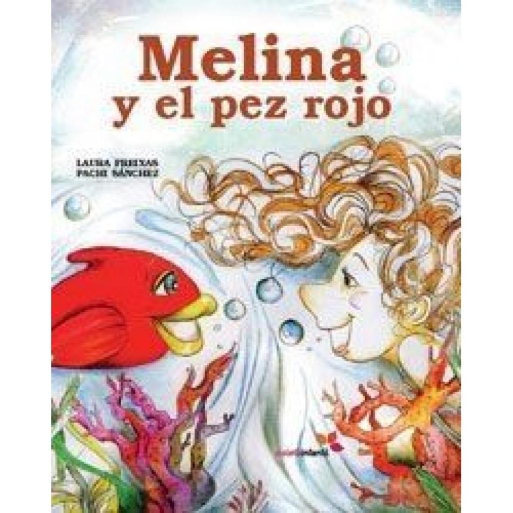Melina Y El Pez Rojo (t.d) Edición Bilingüe Hotel Papel Libro x 1.0 Melina y el pez rojo El día en que cumplió siete años, Melina hizo una fiesta en su casa a la que invitó a todos sus amigos. Le regalaron muchas cosas: rompecabezas, muñecas, caleidoscopios... y tamb