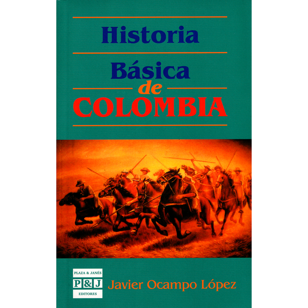 Historia Básica De Colombia. Javier Ocampo López Plaza & Janes Libro x 1.0 HISTORIA BÁSICA DE COLOMBIA Autor: JAVIER OCAMPO LÓPEZ Editorial: PLAZA & JANÉS Materia: Historia ISBN: 978-958-14-0378-3 Páginas: 518 Encuadernación: Rústica con solapa Esta obra es una síntesis de