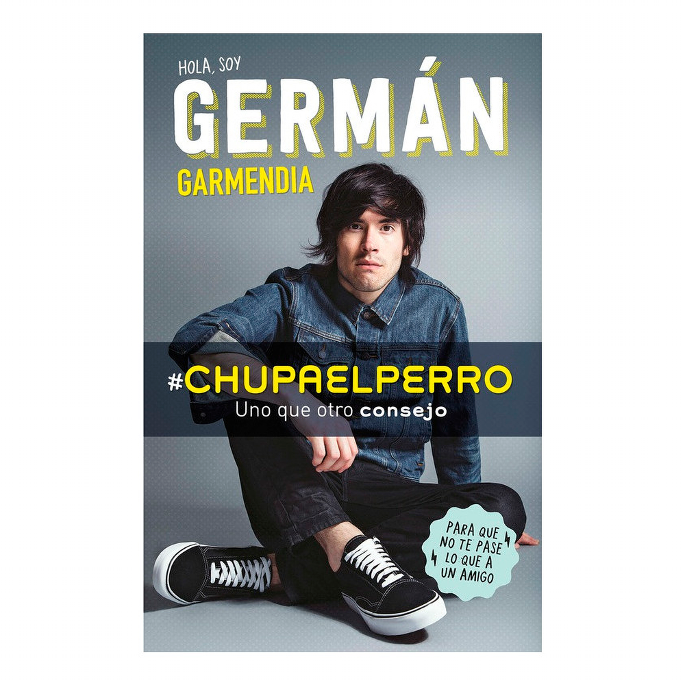 # Chupaelperro. German Garmendia Montena Libro x 1.0 # C H U P A E L P E R R O Primero que todo, tomémonos un tiempo para apreciar el hecho de que escribí un libro: ¡YUJUUUU! Me duele el trasero de tanto escribir pero aquí está, al fin en tus manos. ¿