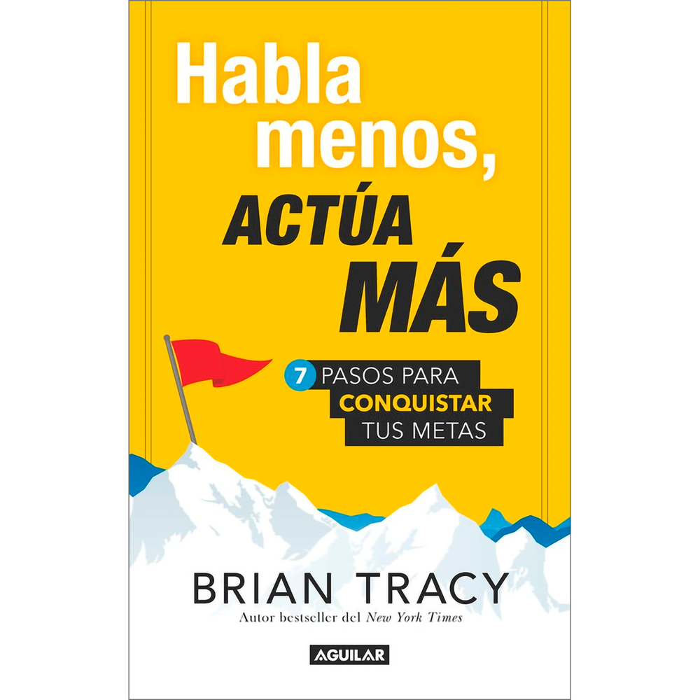 Habla Menos, Actúa Más. Brian Tracy Aguilar Libro x 1.0 undefined