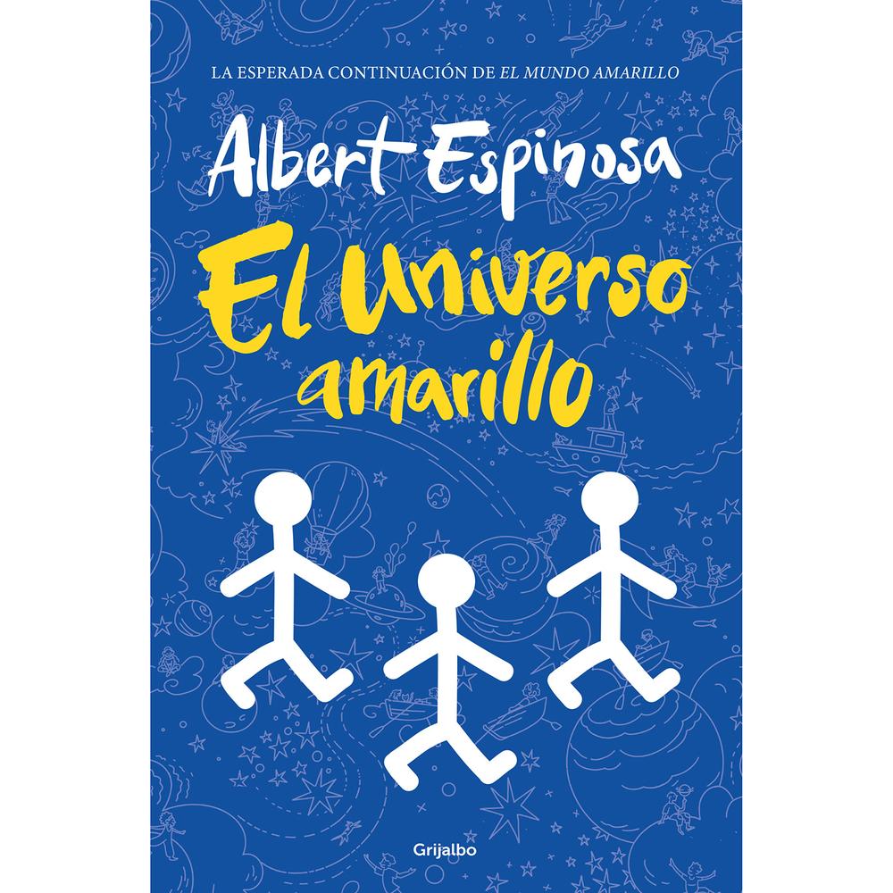 El Universo Amarillo. Albert Espinosa Grijalbo Libro x 1.0 undefined