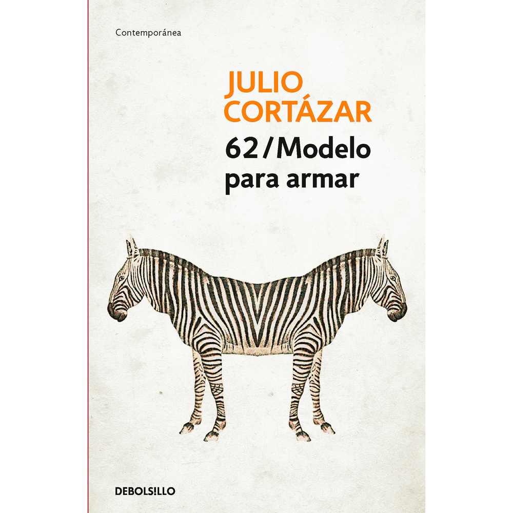 62/Modelo Para Armar. Julio Cortázar Debolsillo Libro x 1.0 62 MODELO PARA ARMAR 62/Modelo para armar es el summum del trabajo cortazariano; un modelo literario en el cual «la transgresión deja de ser tal», y en el que el lector también deja de serlo para con