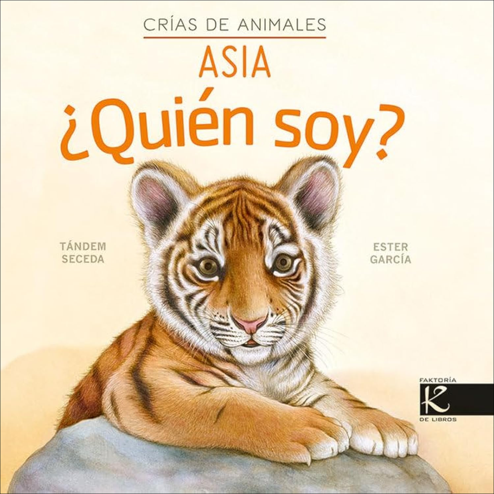 ¿Quién Soy? Crías De Animales - Asia. Varios (T.D) Faktoria K De Libros Libro Físico x 1