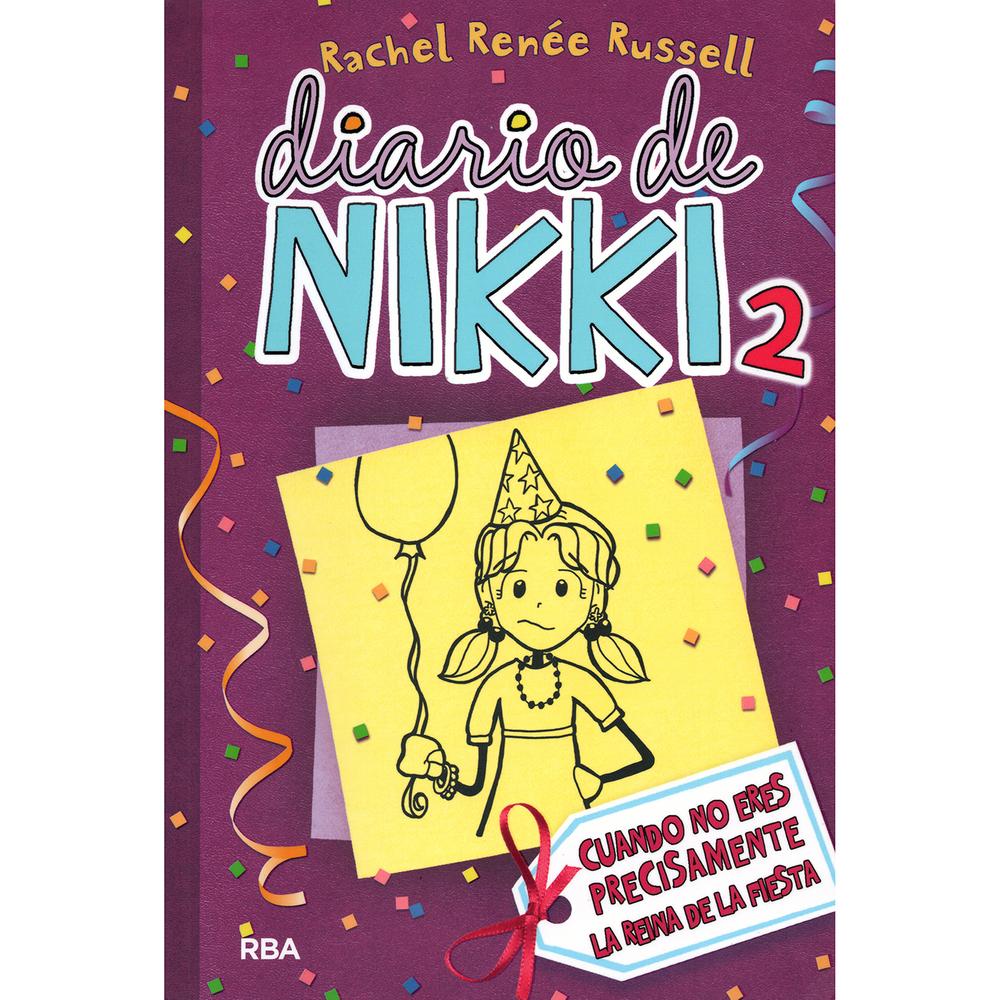 Diario De Nikki 2. Cuando No Eres Precisamente La Reina RBA Libro x 1.0 Diario de Nikki 2: Cuando no eres precisamente la reina de la fiesta.   Autor: Rachel Renee Rusell ISBN: 9789942982063 Editorial: Molino Número de páginas: 278 Encuadernación: Tapa rústica Formato: 14