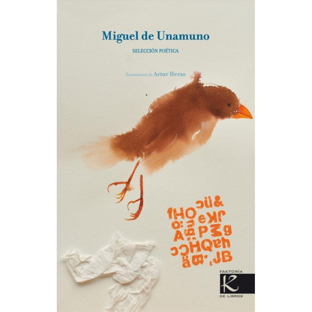 Miguel De Unamuno. Selección Poética (t.d) Faktoria K De Libros Libro x 1.0 undefined