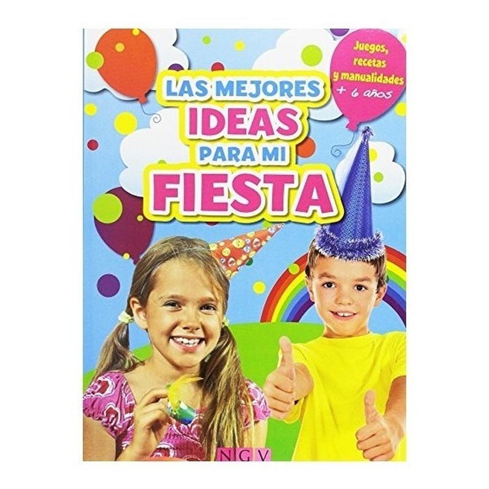 Las Mejores Ideas Para Mi Fiesta Naumann & Gobel Verlagsgesellschaft Libro x 1.0 LAS MEJORES IDEAS PARA MI FIESTA  Divertidos rompecabezas e ingeniosas tareas para niños y adultos El práctico formato permite guardarlo en las mochilas más pequeñas Pasatiempos y tests para viajes, v