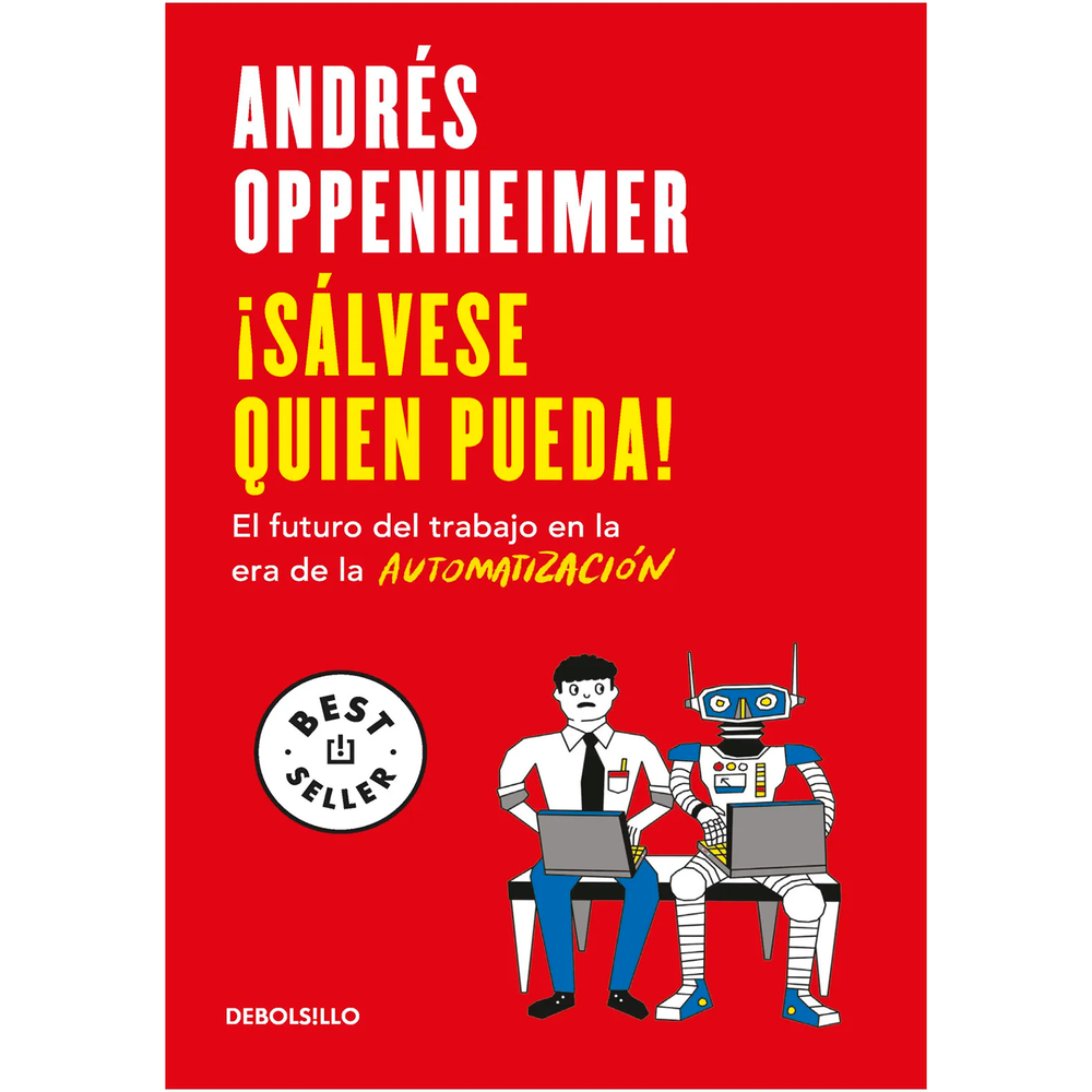 Sálvese quien pueda! Andrés Oppenheimer Debolsillo Libro x 1.0 undefined