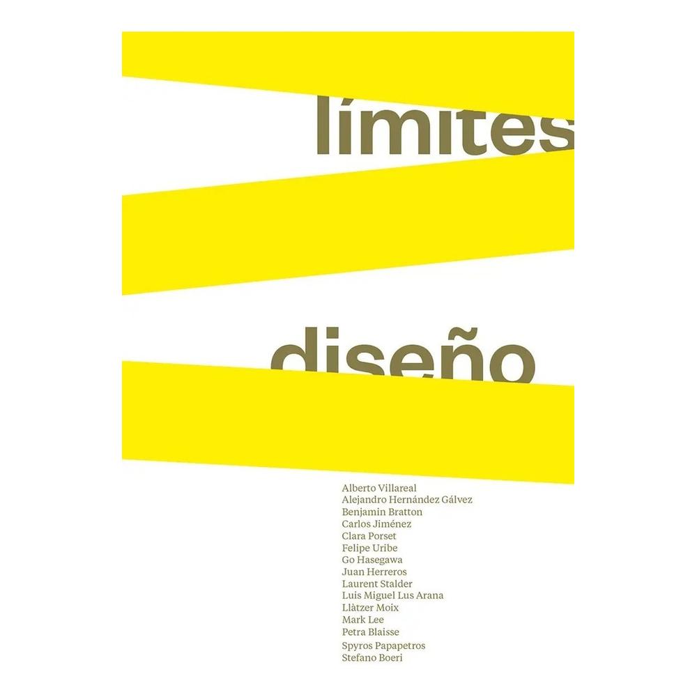 Los Límites Del Diseño Arquine Libro x 1.0 LOS LIMITES DEL DISEÑO   Cuando en una entrevista le preguntaron a Charles Eames cuáles eran los límites del diseño respondió con otra pregunta: ¿Cuáles son los límites de los problemas? El diccionari