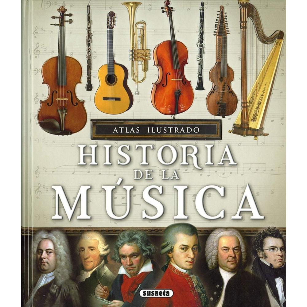 Atlas Ilustrado Historia De La Musica Susaeta Ediciones Libro x 1.0 ...