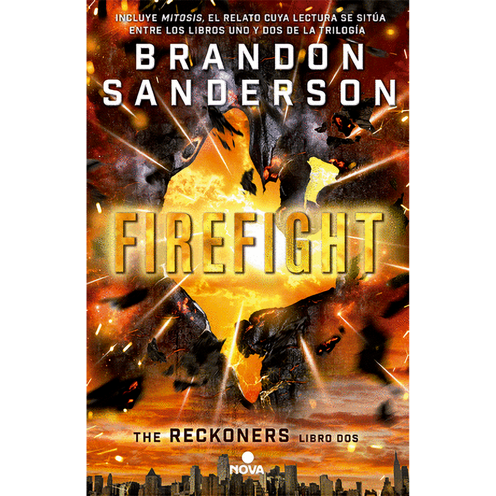 Firefight. Trilogía de los Reckoners 2. Brandon Sanderson Nova Libro x 1.0