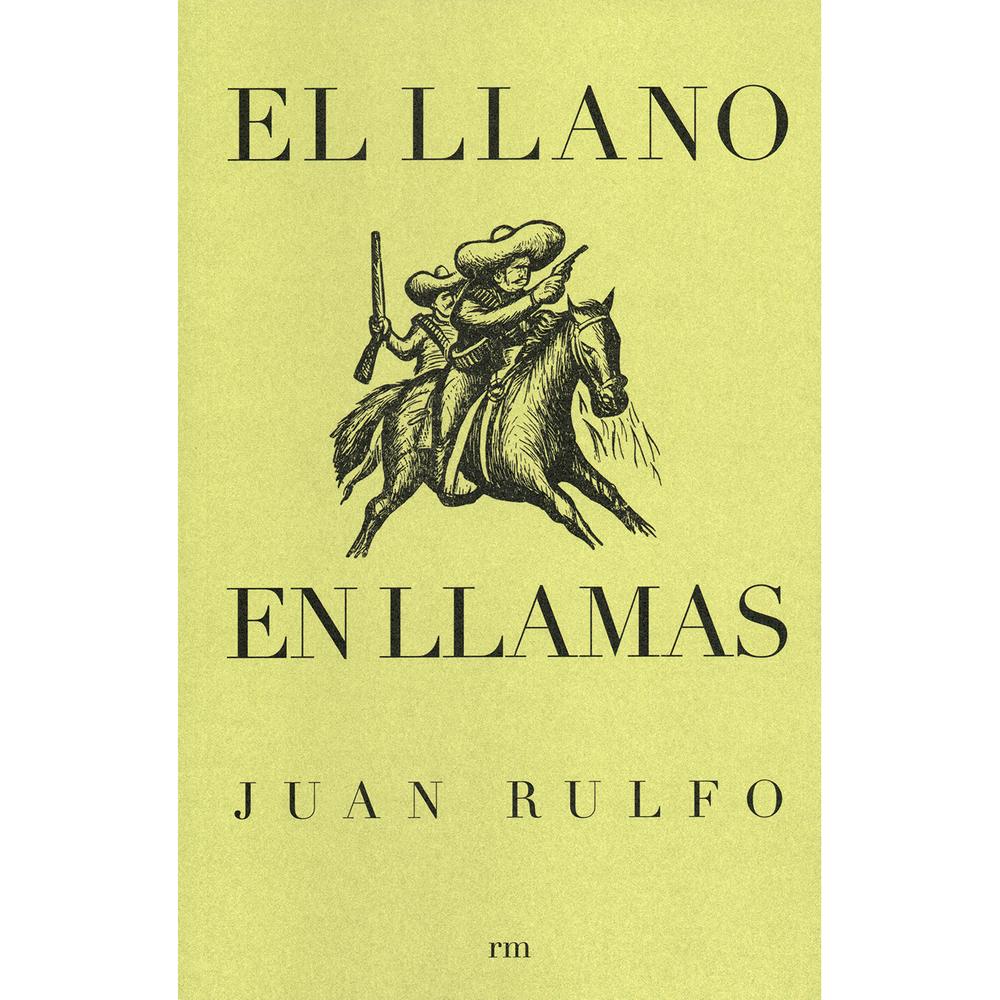 El Llano En Llamas. Juan Rulfo RM Libro x 1.0 El Llano En Llamas. Juan Rulfo   Esta colección contiene 17 cuentos publicados por Juan Rulfo a partir de 1945, cuando aparece Nos han dado la tierra en las revistas América y Pan. Rulfo comenta los r