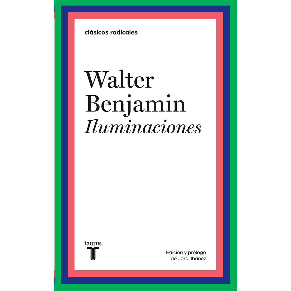 Iluminaciones. Benjamin Walter Taurus Libro x 1.0 undefined