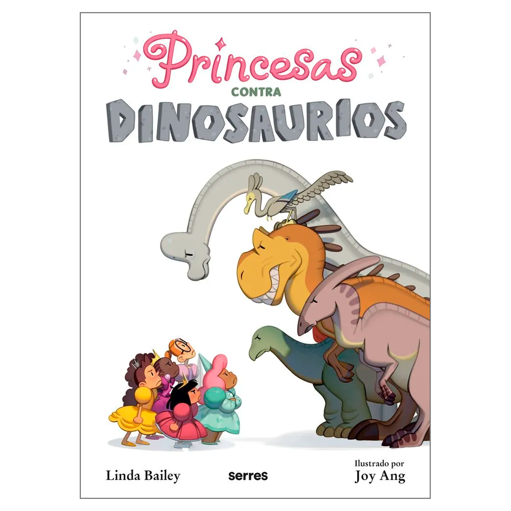 Princesas Contra Dinosaurios Molino Libro x 1.0 PRINCESAS CONTRA DINOSAURIOS ¿Podrá una batalla campal entre princesas y dinosaurios determinar de una vez por todas quiénes son los protagonistas indiscutibles de este cuento? Porque en este libro