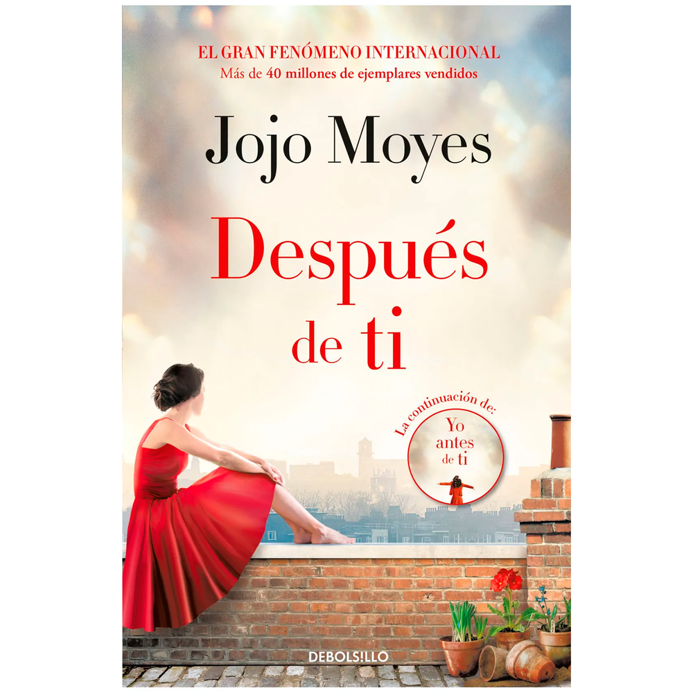 Después De Ti. Jojo Moyes Debolsillo Libro x 1.0 DESPUES DE TI La esperada continuación de la novela en la que se basa la película Yo antes de ti. Con más de 7 500 000 ejemplares vendidos alrededor del mundo. ¿Cómo sigues adelante después de perde