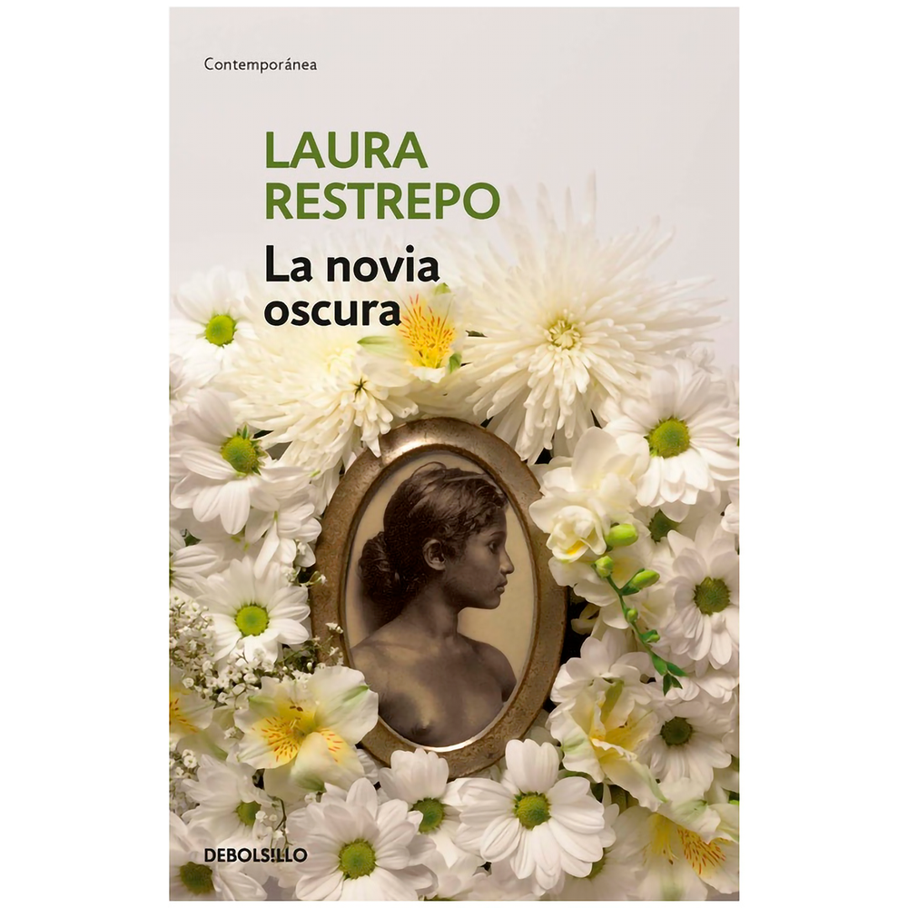 La Novia Oscura. Laura Restrepo Debolsillo Libro x 1.0 undefined