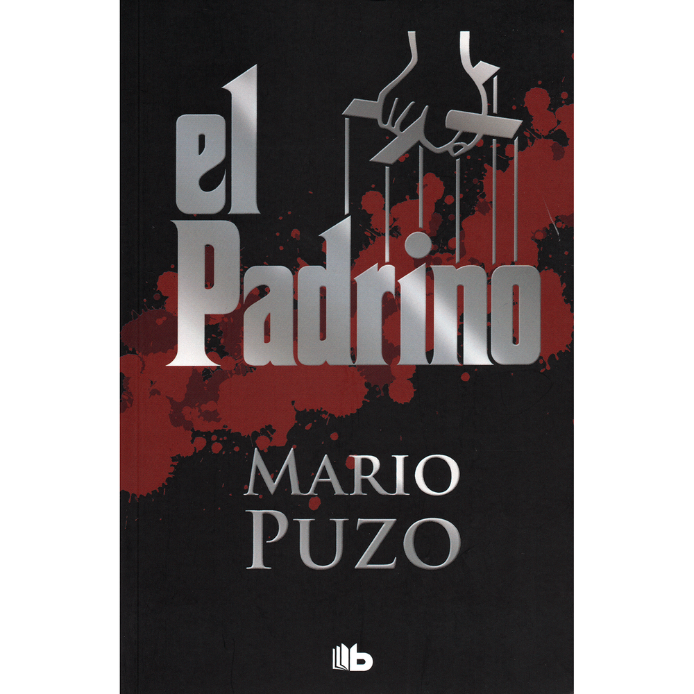 El Padrino. Mario Puzo B De Bolsillo Libro x 1.0 El Padrino  Autor: Mario Puzo Editorial:Penguin Random House Año de Edición: 2020 Nº Páginas: 602 ISBN: 9789585693814 Peso 390 Tamaño 12.5 x 19 cm Acabado Tapa Rústica  Idioma Español  La publicación 