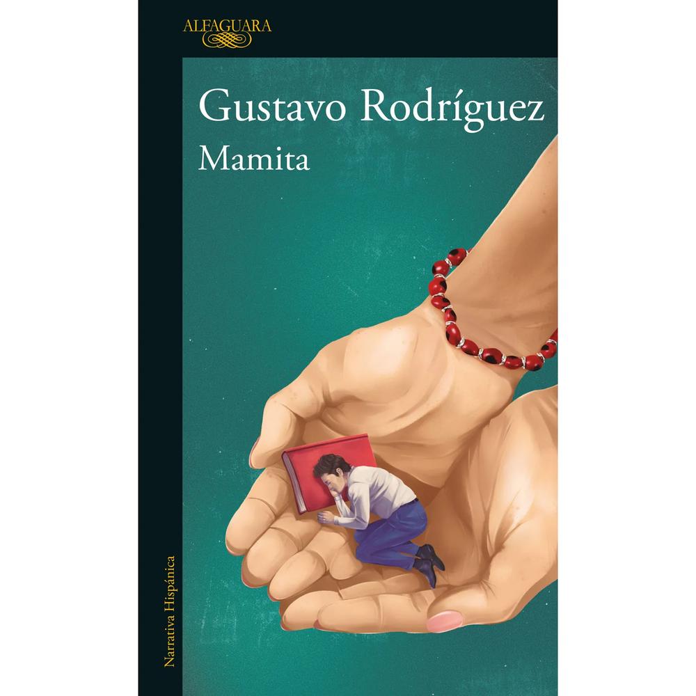 Mamita. Gustavo Rodríguez Alfaguara Libro Físico x 1.0 