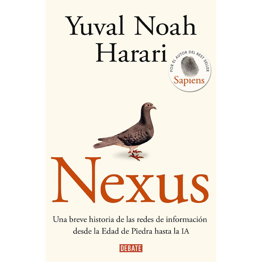 Nexus. Yuval Noah Harari Debate Libro x 1.0 undefined