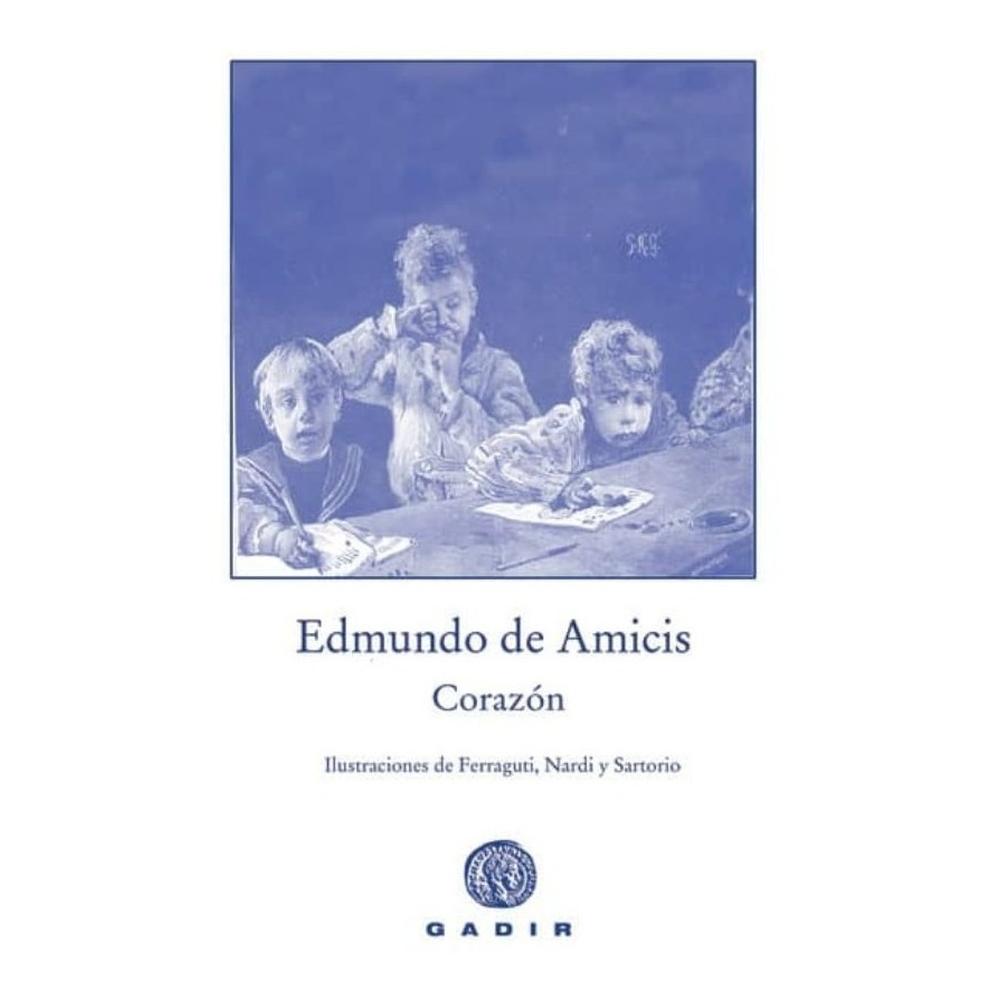 Corazón. Edmundo De Amicis Gadir Libro x 1.0 CORAZÓN AUTOR: EDMONDO DE AMICIS Nº de páginas: 140 Editorial: GADIR Idioma: CASTELLANO Encuadernación: Tapa blanda ISBN: 9788496974159 Año de edición: 2009 Plaza de edición: MADRID Traductor: ELENA