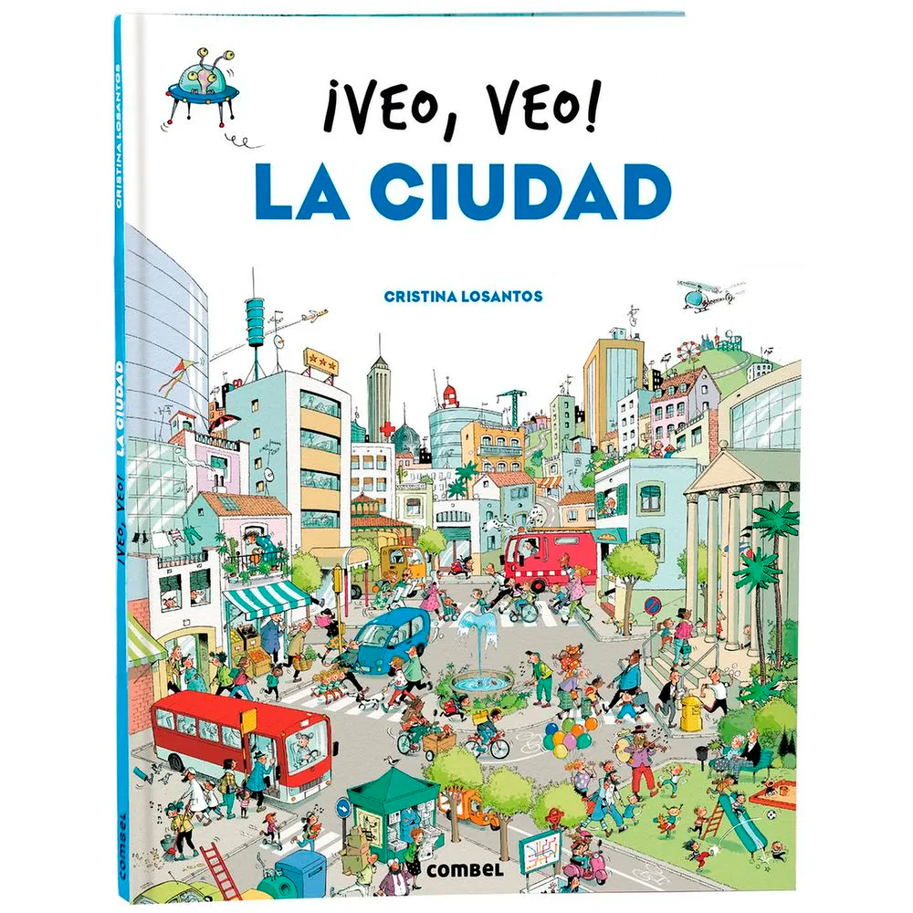 Veo, Veo! La Ciudad (T.D) Combel Libro x 1.0 CIUDAD, LA veo veo Combel Desde la mañana hasta la noche, en una ciudad pasan muchas cosas: a primera hora, verás a los que van a trabajar o al colegio; al mediodía, el mercado es un bullicio de a