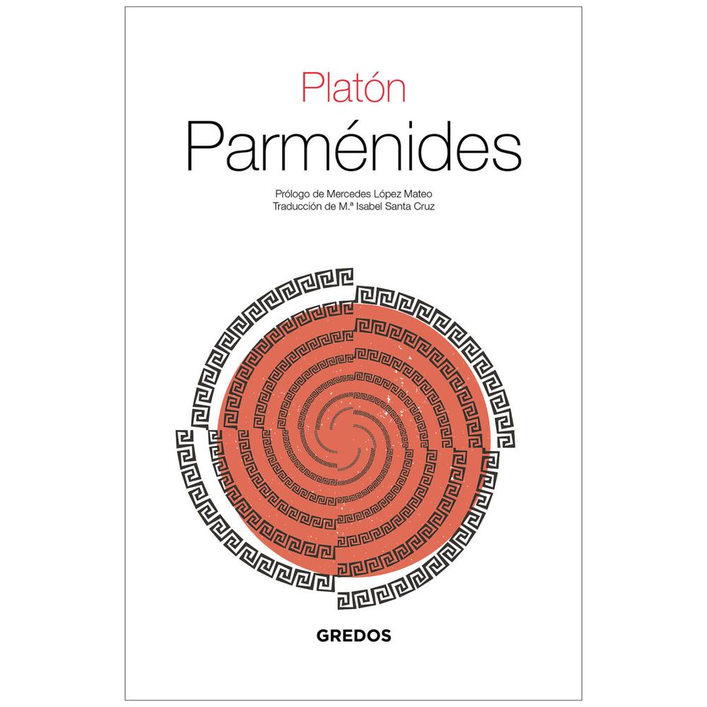 Parménides. Platón Gredos Libro Físico x 1 Parménides. Platón Gredos Libro Físico x 1